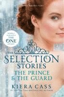 The Selection Stories: The Prince & the Guard (häftad)
