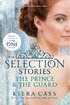 The Selection Stories: The Prince &; the Guard