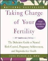 Taking Charge Of Your Fertility, 20Th Anniversary Edition (hftad)