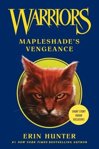 Warriors: Mapleshade's Vengeance (e-bok)