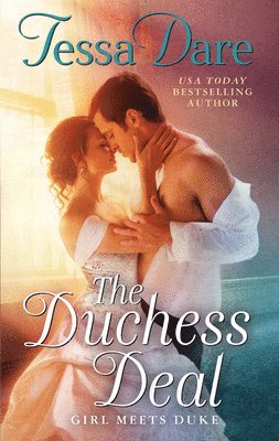The Duchess Deal: Girl Meets Duke (hftad)