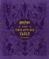Harry Potter: The Creature Vault (inbunden)