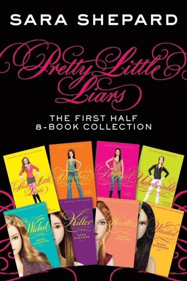 Pretty Little Liars: The First Half 8-Book Collection (e-bok)