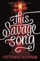 This Savage Song (inbunden)