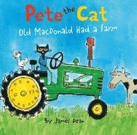 Pete the Cat: Old MacDonald Had a Farm (kartonnage)