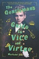 The Gentleman's Guide to Vice and Virtue (hftad)