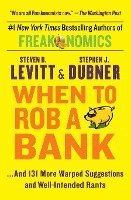 When to Rob a Bank (inbunden)