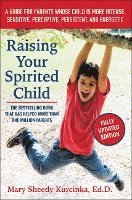 Raising Your Spirited Child, Third Edition (hftad)