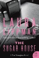 The Sugar House: A Tess Monaghan Novel (h�ftad)