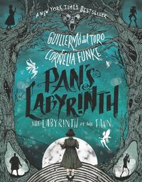 Pan's Labyrinth: The Labyrinth Of The Faun (hftad)