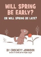 Will Spring Be Early? or Will Spring Be Late? (hftad)