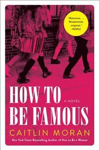 How to Be Famous (hftad)