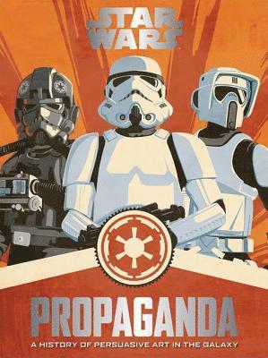 Star Wars Propaganda (inbunden)