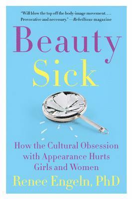 Beauty Sick (häftad)