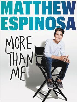 Matthew Espinosa: More Than Me (häftad)