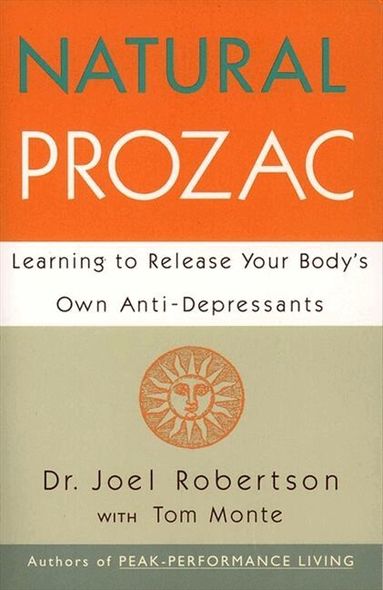 Natural Prozac: Learning to Release Your Body's Own Anti-Depressants (inbunden)