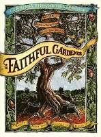 The Faithful Gardener (hftad)