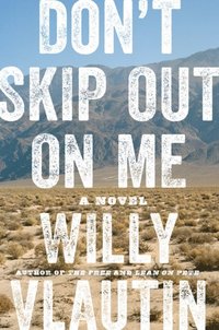 Don't Skip Out on Me (e-bok)