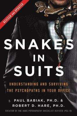 Snakes in Suits, Revised Edition (inbunden)