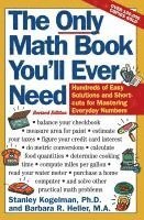 The Only Math Book You'll Ever Need, Revised Edition: Hundreds of Easy Solutions and Shortcuts for Mastering Everyday Numbers (inbunden)