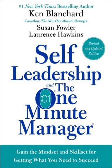 Self Leadership and the One Minute Manager Revised Edition (hftad)