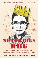 Notorious RBG: Young Readers' Edition (inbunden)