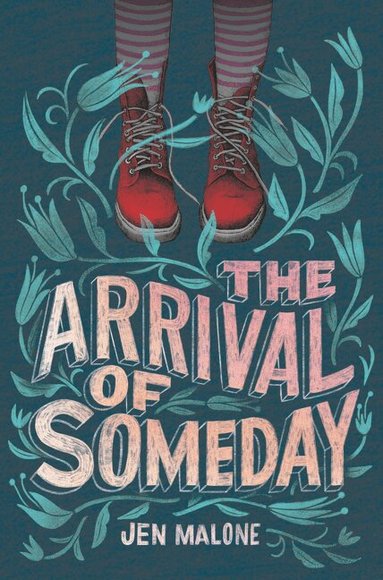Arrival of Someday (h�ftad)