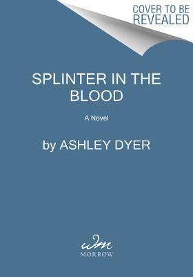 Splinter in the Blood (hftad)