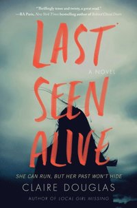 Last Seen Alive (e-bok)