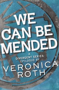 We Can Be Mended (e-bok)
