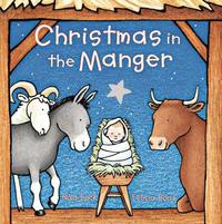 Christmas in the Manger Padded Board Book (kartonnage)