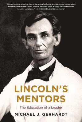 Lincoln's Mentors (h�ftad)