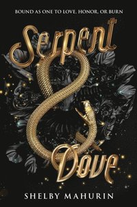 Serpent & Dove (e-bok)