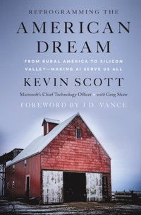 Reprogramming The American Dream (e-bok)