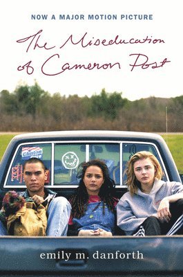 Miseducation Of Cameron Post Movie Tie-In Edition (inbunden)