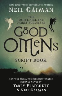Quite Nice and Fairly Accurate Good Omens Script Book (e-bok)