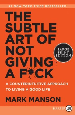 Subtle Art Of Not Giving A F*Ck