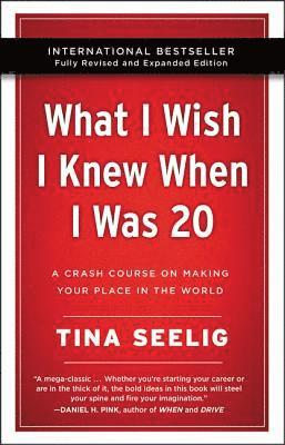 What I Wish I Knew When I Was 20 - 10th Anniversary Edition (inbunden)