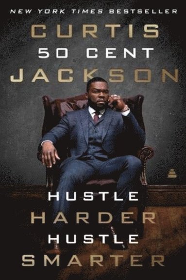 Hustle Harder, Hustle Smarter (inbunden)