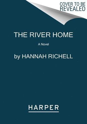 The River Home (häftad)