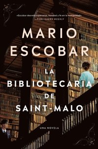 The Librarian of Saint-Malo \ La bibliotecaria de Saint-Malo (Spanish edition) (e-bok)
