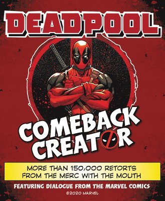 Deadpool Comeback Creator (inbunden)