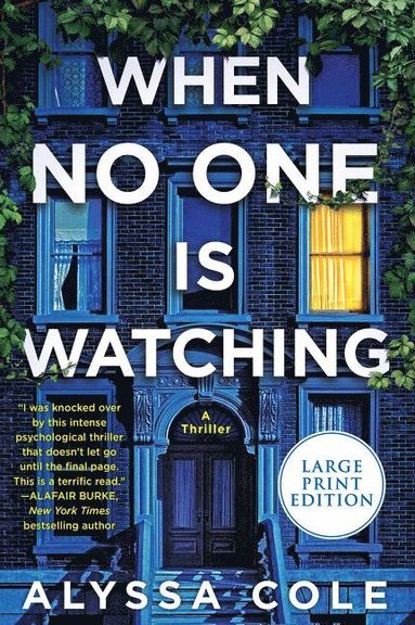 When No One Is Watching: A Thriller [Large Print] (pocket)