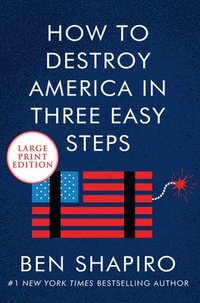 How to Destroy America in Three Easy Steps (hftad)