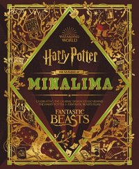 The Magic of Minalima: Celebrating the Graphic Design Studio Behind the Harry Potter & Fantastic Beasts Films (inbunden)