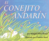 El Conejito Andarín Board Book: The Runaway Bunny Board Book (Spanish Edition) (kartonnage)