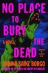 No Place to Bury the Dead