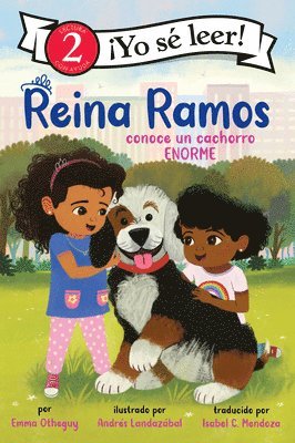 Reina Ramos conoce un cachorro enorme / Reina Ramos Meets a BIG Puppy (inbunden)