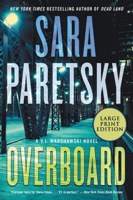 Overboard: A V.I. Warshawski Novel (hftad)