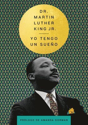 Yo Tengo Un Sueno / I Have A Dream (inbunden)